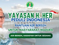 Yayasan Haji Her Peduli Indonesia Distribusikan Air Bersih ke Sejumlah Wilayah Madura